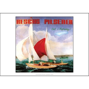 May include: Vintage advertisement for Reschs Pilsener beer featuring a sailboat with a red sail on a blue and white sky. The text reads "Reschs Pilsener Cool & Refreshing!"