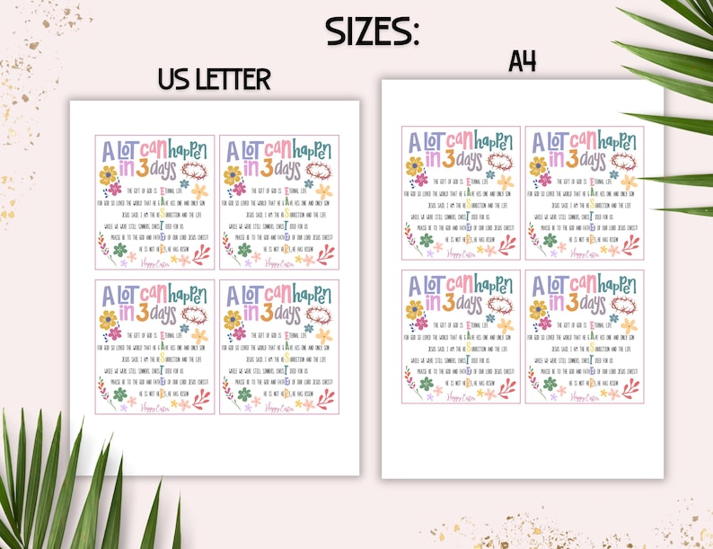 May include: Four printable cards with a floral design and the text "A lot can happen in 3 days". The cards are available in two sizes: US Letter and A4.