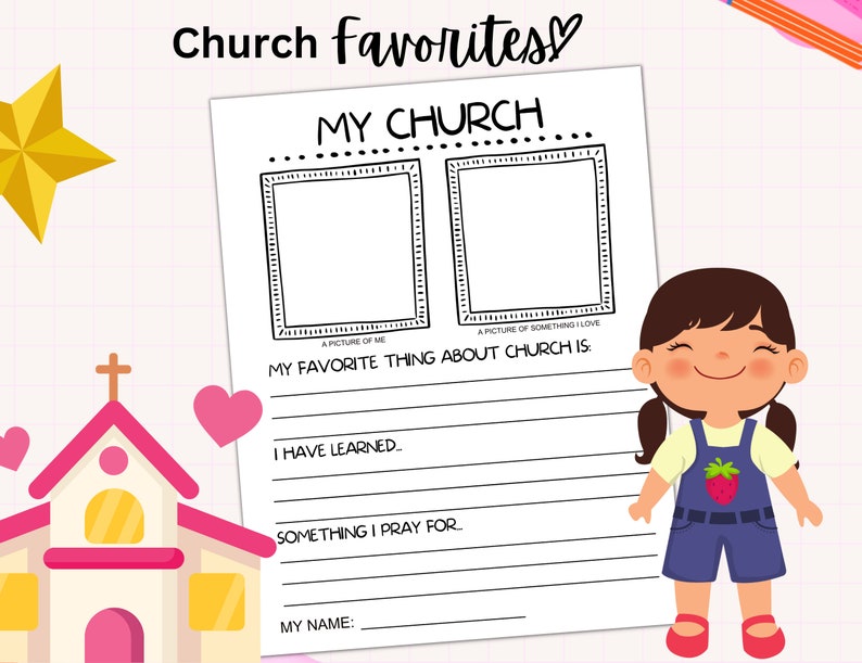 May include: A printable worksheet for children to learn about church. The worksheet features a church building, a heart, and a girl with pigtails. It includes prompts for drawing a picture of themselves, a picture of something they love, their favorite thing about church, what they have learned, something they pray for, and their name.