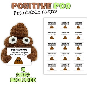 Positive Poo Schilder für Crochet Poo, druckbare Positive Poo Karten, Positive Poo Tags / Label, verschiedene Größen Display Karten, Positives Poo Geschenk