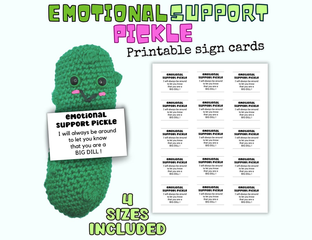 Emotional Support Pickle Signs for Crochet Pickle, Printable Emotional ...
