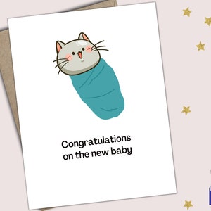 ¡Felicitaciones por la nueva tarjeta para gatos, la nueva tarjeta para gatitos, la tarjeta para gatos envueltos, las felicitaciones por el nuevo bebé, la nueva tarjeta para padres de mascotas y el nuevo bebé peludo!