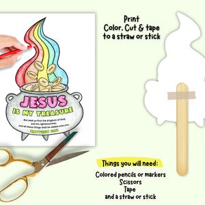 May include: A printable coloring page with a pot of gold and a rainbow, with the text "JESUS IS MY TREASURE". Includes scissors, a blank cutout, and instructions to color, cut, and tape to a stick.