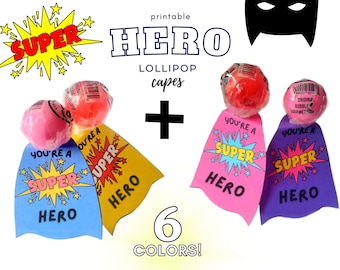 Not all Heros Wear Capes, Printable Lollipop Cape for Superheroes