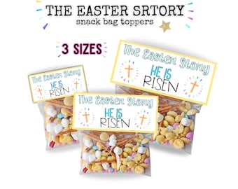 The Easter Story Snack Mix Bag Toppers, The Easter Story Treat Bag Toppers, Printable Easter Treat Gift Tags Christian Easter Treat Tag
