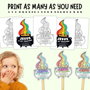 May include: A collection of printable coloring pages and cutouts featuring a pot of gold with a rainbow and the text "JESUS IS MY TREASURE". The image also includes a young child and the words "PRINT AS MANY AS YOU NEED".