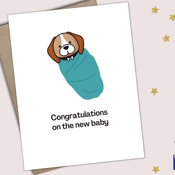 Congratulations on New Dog Card, New Puppy Card, Swaddled Dog Card, Congratulations on the New Baby, New Pet Parent Card, New Fur Baby!