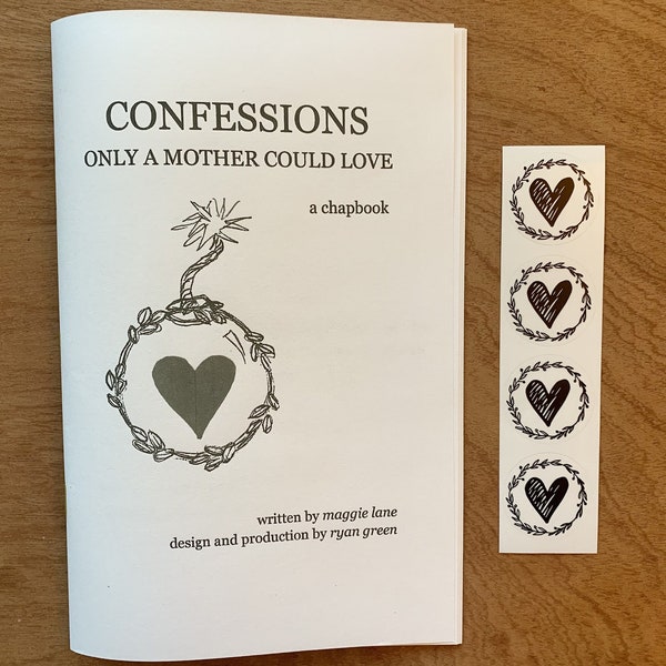 Poetry Chapbook, CONFESSIONS Only a Mother Could Love, Illustrated Physical Copy