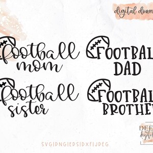 Football Family Bundle / Football Mom / Dad / Sister / Brother / svg / png / eps / jpeg / dxf / Cricut / Silhouette