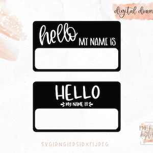 May include: Two black name tags with white text. The top tag says "hello MY NAME IS" and the bottom tag says "HELLO MY NAME IS". Both tags have a blank space for a name.
