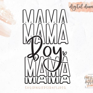 Boy Mama Cut File / Mother&#39;s Day / Best Mom Ever / Mommy / Boy Mom / Mom of Boys / svg / png / eps / jpeg / dxf / Cricut / Silhouette