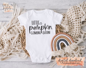 Little Pumpkin Coming Soon / Fall Pregnancy Announcement / Thankful / svg / png / eps / jpeg / dxf / Cricut / Silhouette