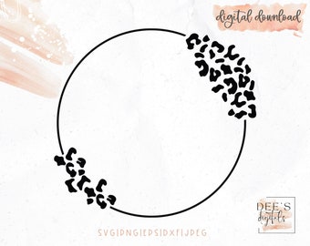 Leopard Cicle Border Frame Cut File / Safari / Cheetah Print / Animal Print / svg / png / eps / jpeg / dxf / Cricut /  Digital Download