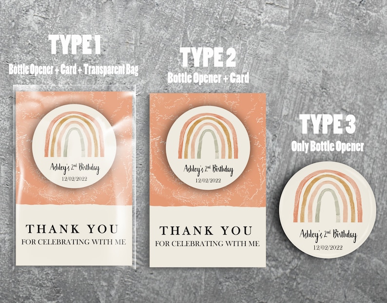May include: Three different types of party favors featuring a watercolor rainbow design with the text "Ashley's 2nd Birthday 12/02/2022". The first option includes a bottle opener, card, and a transparent bag. The second option includes a bottle opener and card. The third option is just a bottle opener.