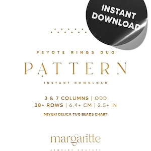 May include: A digital download pattern for Peyote Rings Duo, featuring the word "Pattern" and "Instant Download". The design includes measurements of 6.4+ cm. The pattern is for Miyuki Delica 11/0 beads. A black circle with "Instant Download" is in the upper right.