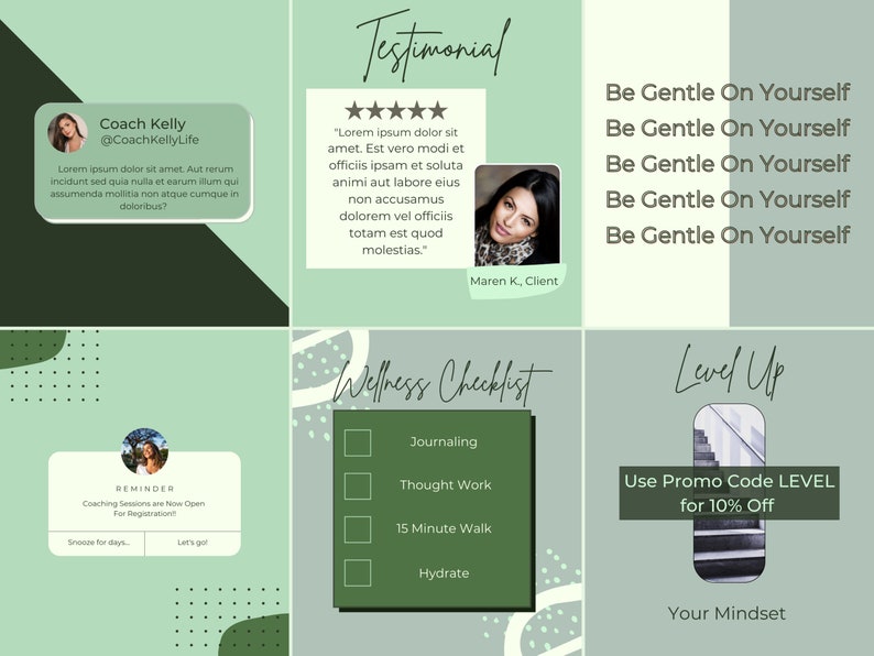 Puede incluir: Un gr&aacute;fico verde y blanco con el texto "Testimonial" y una calificaci&oacute;n de cinco estrellas. El texto "Be Gentle On Yourself" se repite cinco veces. El texto "Wellness Checklist" va seguido de una lista de cuatro elementos: "Journaling", "Thought Work", "15 Minute Walk" e "Hydrate". El texto "Level Up" va seguido de un gr&aacute;fico de una escalera y el texto "Use Promo Code LEVEL for 10% Off". El texto "Your Mindset" est&aacute; en la parte inferior del gr&aacute;fico.