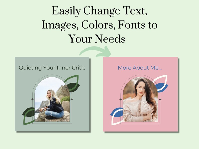 Puede incluir: Dos im&aacute;genes cuadradas con fondo verde claro y rosa claro. Las im&aacute;genes presentan a una mujer en un entorno natural y a una mujer en un estudio. Ambas im&aacute;genes tienen un arco blanco con un dise&ntilde;o de hojas verdes y azules. El texto "Quieting Your Inner Critic" est&aacute; en la imagen verde y el texto "More About Me..." est&aacute; en la imagen rosa.
