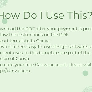 Puede incluir: Fondo verde con texto blanco que explica c&oacute;mo usar una plantilla de Canva. El texto dice "&iquest;C&oacute;mo uso esto?" e incluye instrucciones para descargar un PDF, seguir las instrucciones, importar la plantilla a Canva y crear una cuenta gratuita de Canva. La direcci&oacute;n del sitio web de Canva est&aacute; incluida: http://canva.com