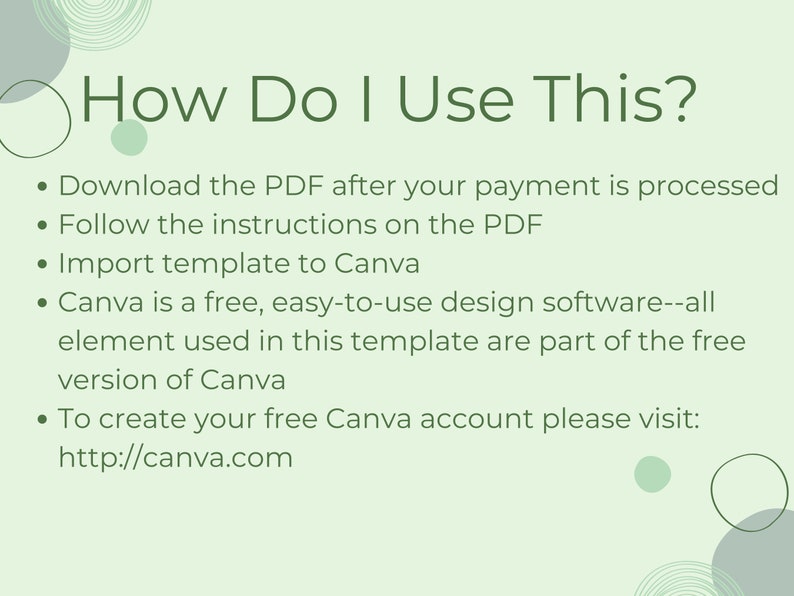 Puede incluir: Fondo verde con texto blanco que explica c&oacute;mo usar una plantilla de Canva. El texto dice "&iquest;C&oacute;mo uso esto?" e incluye instrucciones para descargar un PDF, seguir las instrucciones, importar la plantilla a Canva y crear una cuenta gratuita de Canva. La direcci&oacute;n del sitio web de Canva est&aacute; incluida: http://canva.com
