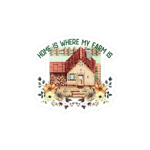 Stardew Valley Sticker - Vinyl Decal - Home is where my farm is