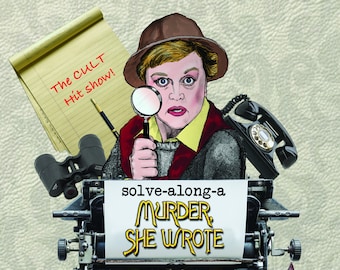 May include: A promotional poster for "Murder, She Wrote" with a vintage aesthetic. It includes a woman with a magnifying glass, a typewriter, and a revolver. Text reads "The CULT Hit show!", "solve-along-a MURDER SHE WROTE", and "Souvenir Programme".