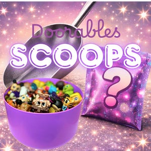 May include: A purple bowl filled with small, colorful figurines, a silver scoop, and a purple package with a question mark. The text "Doorables SCOOPS" is displayed in white and purple. The background is a sparkly, purple gradient.