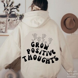 Wachsen positive Gedanken Sweatshirt