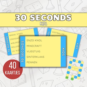 May include: A yellow card game for kids with the text "30 SECONDS KIDS". The game includes cards with words like "Minecraft" and "Brawl Stars", and a game board. A red circle reads "40 KAARTJES".