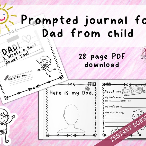 Dad! I Wrote a Book About You! Awesome Fill in the Blank Book With Prompts for Kids to Fill With Their Own Words: Instant Download Printable