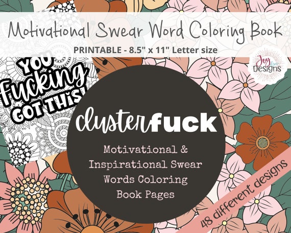 Cluster Fuck: Motivational and Inspirational Funny Swear Words