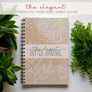 The Elegant: Undated Pre-Made Bullet Dotted Journal Coil Spiral Bound | Dot Grid Notebook Planner