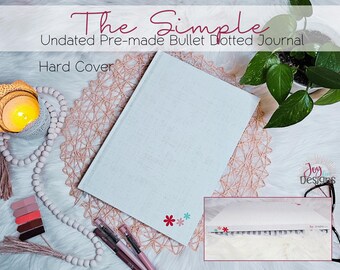 The Simple: Undated Pre-Made Bullet Dotted Journal | Dot Grid Notebook | Premade Dotted Planner Hard Cover