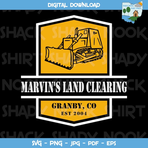Marvin's Land Clearing - Granby CO - Est 2004 - svg png jpg pdf eps - digital file - instant download