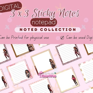 May include: Digital 3x3 sticky note notepad with a pink background and a collection of notes featuring cartoon girls. The text "NOTED COLLECTION" is printed in black on the top of the notepad. The text "Can be Printed for physical use" and "Can be used Digitaly" is printed in black on the bottom of the notepad.