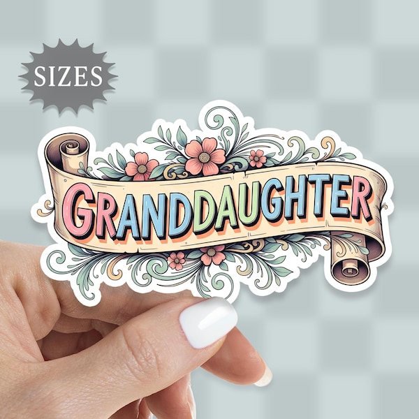 Granddaughter Victorian Style Waterproof Vinyl Sticker: For Laptop, Water Bottle