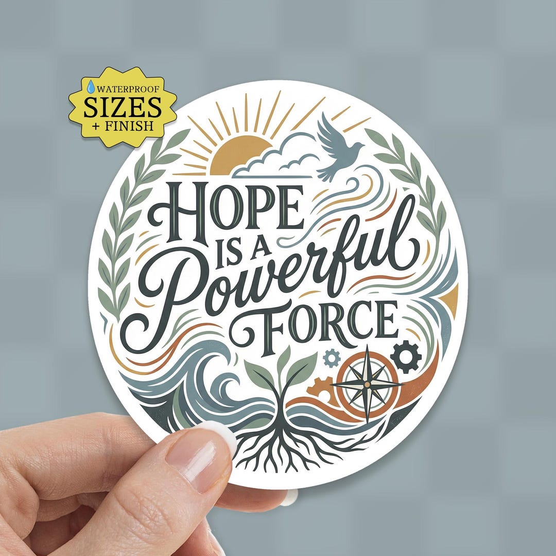 Hope is Powerful Sticker: Waterproof Vinyl Decal - Etsy