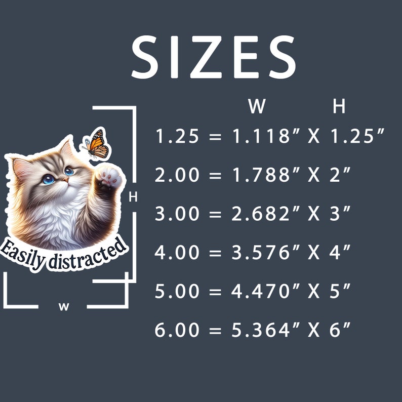 May include: A chart showing different sizes for a product, with measurements in inches. The chart is labeled "SIZES" and shows the width and height of the product in inches for different sizes. The text "Easily distracted" is also visible in the image.