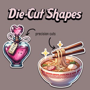 May include: Two die-cut shapes: a pink heart-shaped bottle with a label that says "LOVE" and a bowl of ramen noodles with chopsticks. The text "precision cuts" is written above the ramen.