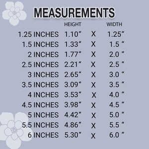 May include: A chart showing measurements in inches for height and width. The chart lists measurements from 1.25 inches to 6 inches.