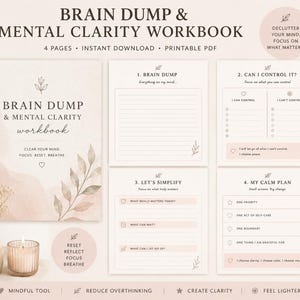 Op de afbeelding: Een vierpagina's tellend Brain Dump & Mental Clarity Workbook als printbare PDF met secties voor brain dumping, controle-evaluatie, taken vereenvoudigen en een kalmteplan, voorzien van zachte aquarelaccenten en botanische lijntekeningen.