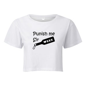 Punish Me Sir Cropped T-Shirt