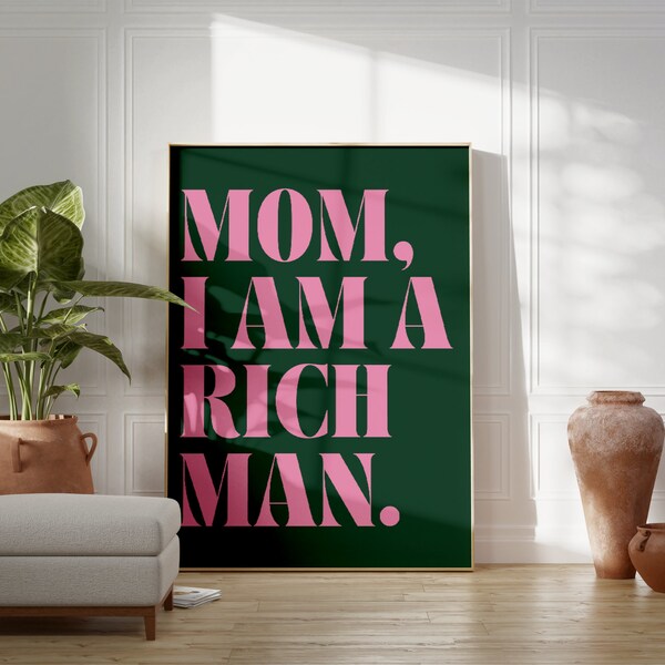 Trendy Wall Art Prints Mom I Am A Rich Man Retro Print Vintage Decor Trendy Printable Art Pink Print Aesthetic Wall Art Funky Print Preppy