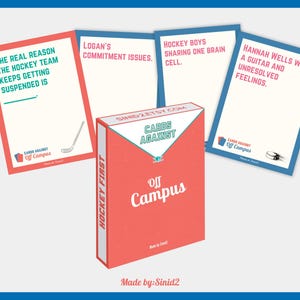 May include: A card game box and cards with text. The box is red with white text that reads "Off Campus" and "Cards Against". The cards have phrases like "The real reason the hockey team keeps getting suspended is".