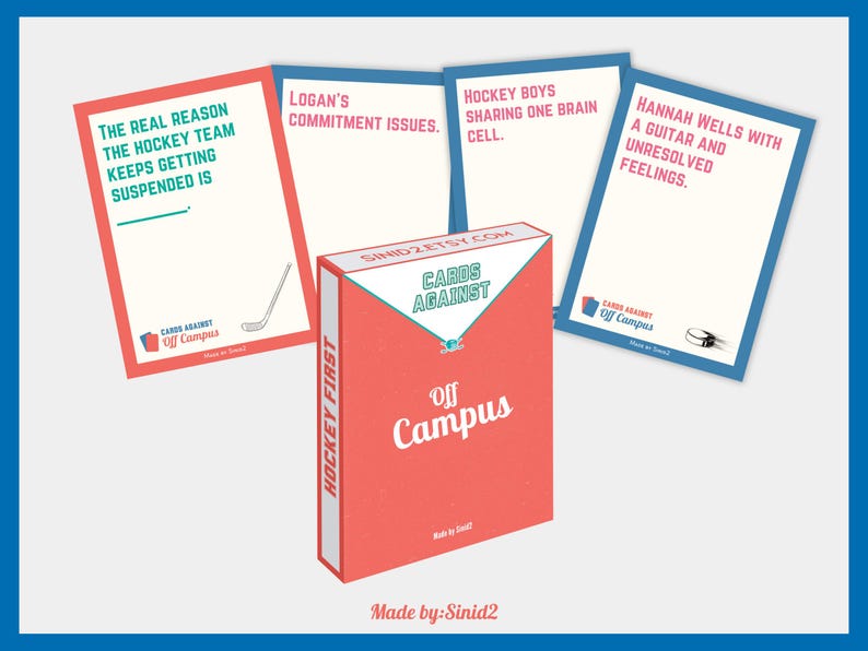 May include: A card game box and cards with text. The box is red with white text that reads "Off Campus" and "Cards Against". The cards have phrases like "The real reason the hockey team keeps getting suspended is".