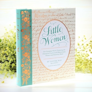 Piccole donne, Louisa May Alcott, Il romanzo completo, con lettere e manoscritti dei personaggi, Classici manoscritti, Adattamento cinematografico