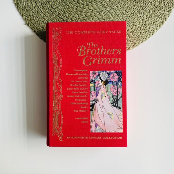 The Complete Fairy Tales, Brothers Grimm, JacobWilhelm Grimm, illustrated Arthur Rackham, Wordsworth Library, Vintage Book, Display Quality