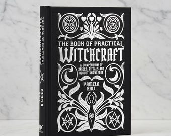Book of Practical Witchcraft: A Compendium of Spells, Rituals, Occult Knowledge, Mystic Archives, Wiccan Pagan Handbook, Halloween Gift