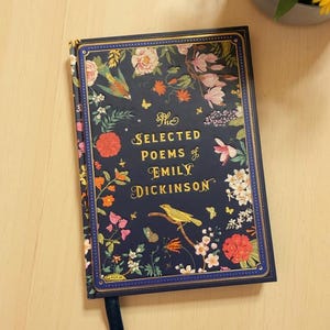 The Selected Poems of Emily Dickinson, Timeless Classics, Collectable Hardback, Elegant Deluxe Gift Edition, Black Flowers Floral Cover Book