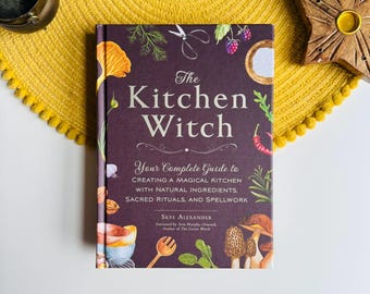 Kitchen Witch, Magical Kitchen, Natural Ingredients Magic, Sacred Rituals, Spellwork Book, House Witchcraft, Book of Shadows, Green Witch