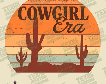 Trendy Cowgirl Era PNG | Retro Western Desert Cactus Sunset Clipart | Boho Sublimation Digital Download for T-Shirts, Mugs & Stickers